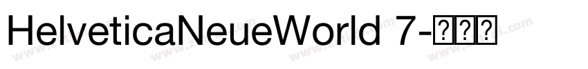 HelveticaNeueWorld 7字体转换 HelveticaNeueWorld 7字体转换